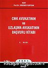 CMK Avukatının ve Uzlaşma Avukatının Başvuru Kitabı