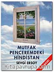 Mutfak Penceremdeki Hindistan
