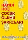 Çocuk Ölümü Şarkıları