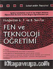 Fen ve Teknoloji Öğretimi / 6. 7. 8. Sınıflar