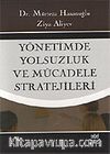 Yönetimde Yolsuzluk ve Mücadele Stratejileri