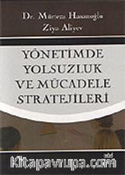 Yönetimde Yolsuzluk ve Mücadele Stratejileri