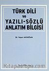 Türk Dili ve Yazılı-Sözlü Anlatım Bilgisi