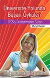 Üniversite Yolunda Başarı Öyküleri