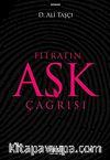 Fıtratın Aşk Çağrısı