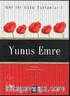 Yunus Emre / Gül İle Gülü Tartanlar 1