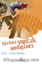 Birinci Yastık Savaşları