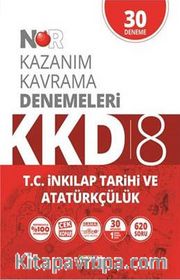 8 Nar Kazanım Kavrama Denemeleri T.C. İnkılap Tarihi ve Atatürkçülük 30 Deneme