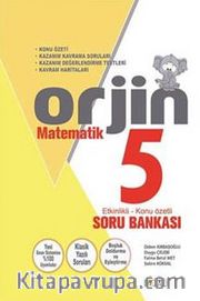 5 Orjin Matematik Konu Özetli Soru Bankası