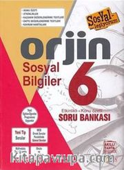 6 Orjin Sosyal Bilgiler Konu Özetli Soru Bankası