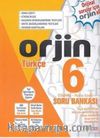6 Orjin Türkçe Konu Özetli Soru Bankası 