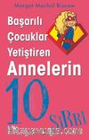 Başarılı Çocuklar Yetiştiren Annelerin 10 Sırrı