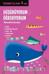 Düşünüyorum, Öğreniyorum - Matematiksel Kavramlar / Öğrenmeye İlk Adım (4 Yaş)