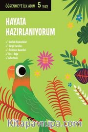 Hayata Hazırlanıyorum / Öğrenmeye İlk Adım (5 Yaş)