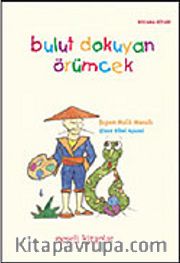 Bulut Dokuyan Örümcek / Japon Halk Masalı