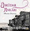 Üsküdar Anıları
