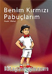 Benim Kırmızı Pabuçlarım