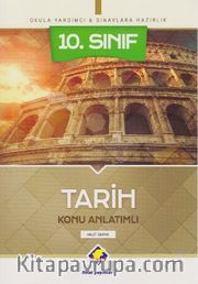 10. Sınıf Tarih Konu Anlatımlı