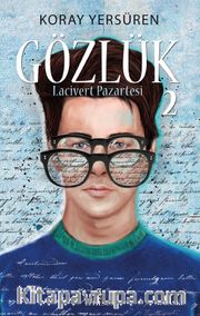 Gözlük 2 / Lacivert Pazartesi (Karton Kapak)