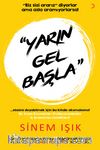 Yarın Gel Başla
