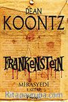 Frankenstein / Mirasyedi 1. Kitap