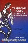 Trabzonlu Ünlü Simaları