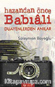 Hazandan Önce Babıali