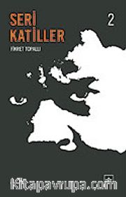 Seri Katiller 2