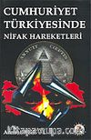 Cumhuriyet Türkiyesinde Nifak Hareketleri