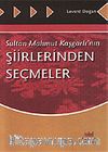 Sultan Mahmut Kaşgarlı'nın Şiirlerinden Seçmeler