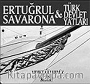 Ertuğrul, Savarona ve Türk Devlet Yatları