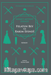 Felatun Bey ile Rakım Efendi