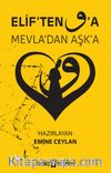Elif’ten Vav’a Mevla’dan Aşka 