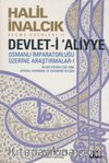 Devlet-i Aliyye & Osmanlı İmparatorluğu Üzerine Araştırmalar -I
