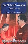 Bir Mabed Savaşçısı Cemil Meriç
