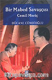 Bir Mabed Savaşçısı Cemil Meriç