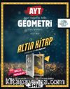 AYT Geometri Altın Kitap Tamamı Video Çözümlü Soru Bankası
