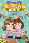 Doğum Günün Kutlu Olsun / Ceren'in Maceraları 2