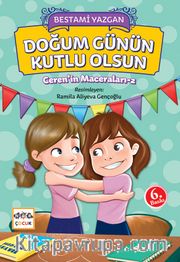 Doğum Günün Kutlu Olsun / Ceren'in Maceraları 2