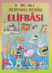 Boyamalı Kur'an-ı Kerim Elifbası