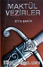 Maktül Vezirler