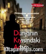 Dünyanın Kıyısındaki Adam