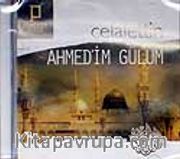 Ahmed'im Gülüm / (Compact Disk)