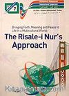 The Risale-i Nur's Apporoach - Risale-i Nur Yaklaşımı / 7. Uluslararası Bediüzzaman Sempozyumu