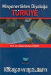Misyonerlikten Diyaloğa Türkiye