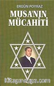 Musa'nın Mücahiti