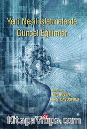 Yeni Nesil İşletmelerde Güncel Eğilimler
