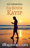 En Büyük Kayıp