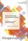 Teoria Y Metodología Para La Ensenanza Del ELE III. Programación Y Diseno De Unidades Didacticas