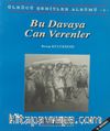 Bu Davaya Can Verenler